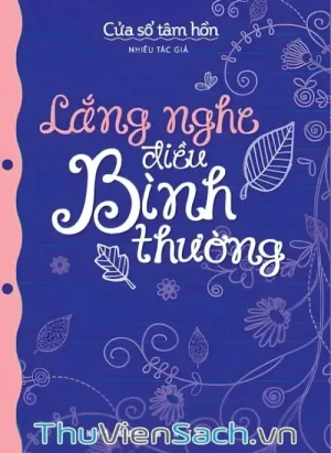 Lắng Nghe Điều Bình Thường