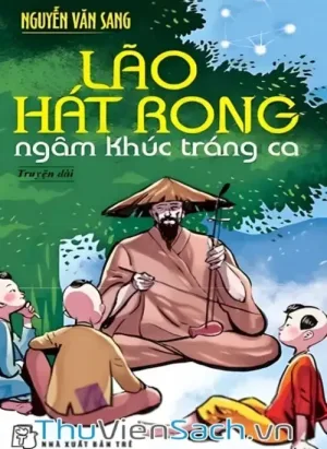 Lão Hát Rong Ngâm Khúc Tráng Ca