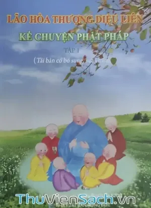 Lão Hòa Thượng Diệu Liên Kể Chuyện Phật Giáo