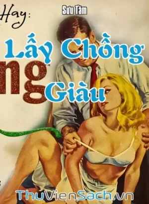Lấy Chồng Giàu