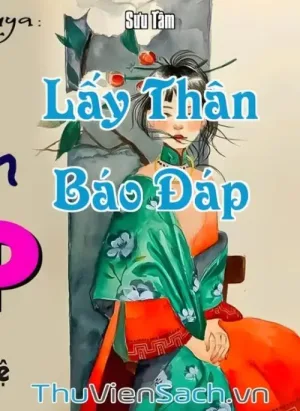 Lấy Thân Báo Đáp