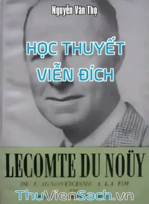 Lecomte Du Noüy Và Học Thuyết Viễn Đích