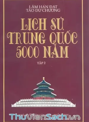 Lịch Sử Trung Quốc 5000 Năm Tập 2