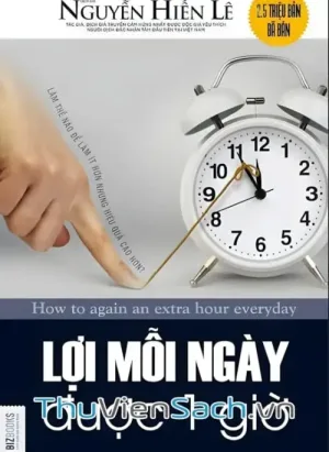 Lợi Mỗi Ngày Được Một Giờ