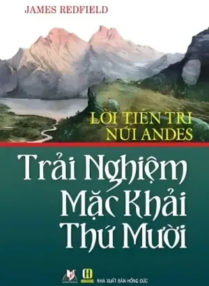Lời Tiên Tri Núi Andes Mặc Khải Thứ Mười