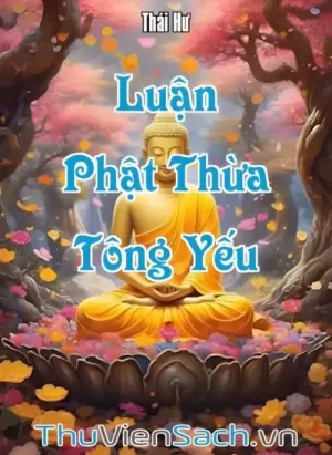 Luận Phật Thừa Tông Yếu