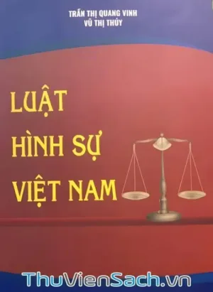 Luật Hình Sự Việt Nam - Phần Các Tội Phạm