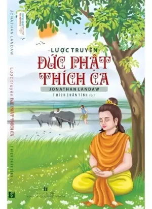 Lược Truyện Đức Phật Thích Ca