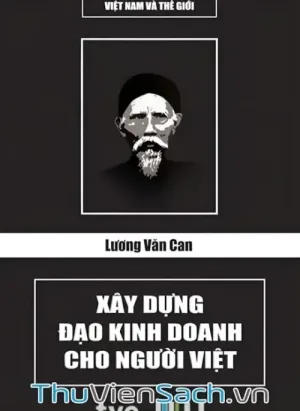 Lương Văn Can - Xây Dựng Đạo Kinh Doanh Cho Người Việt
