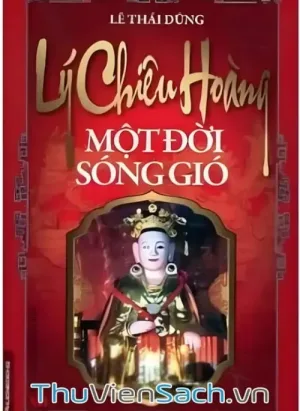 Lý Chiêu Hoàng - Một Đời Sóng Gió