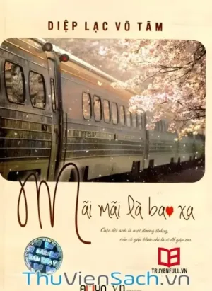 Mãi Mãi Là Bao Xa