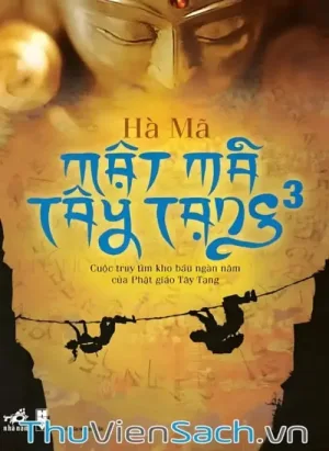 Mật Mã Tây Tạng - Tập 3