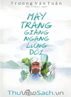 Mây Trắng Giăng Ngang Lưng Đồi