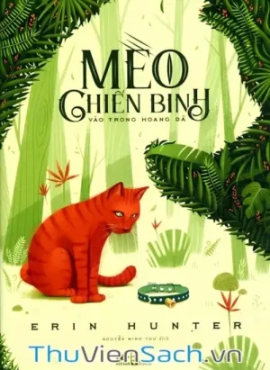 Mèo Chiến Binh: Vào Trong Hoang Dã