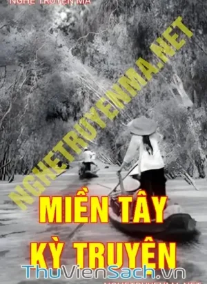 Miền Tây Kỳ Truyện