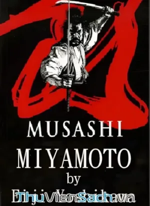 Miyamotomusashi - Đời Kiếm Sĩ