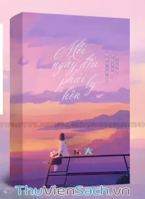 Mỗi Ngày Đều Phải Ly Hôn
