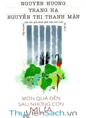 Món Quà Đến Sau Những Cơn Mưa