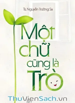 Một Chữ Cũng Là Trò