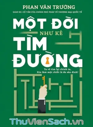 Một Đời Như Kẻ Tìm Đường