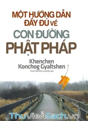 Một Hướng Dẫn Đầy Đủ Về Con Đường Phật Pháp