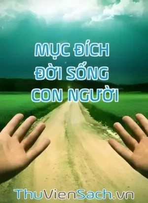 Mục Đích Đời Sống Con Người
