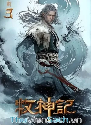 Mục Thần Ký - Phần 3