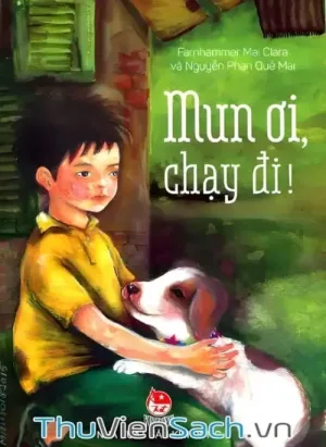 Mun Ơi Chạy Đi
