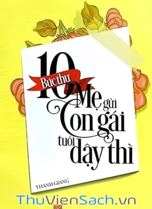 Mười Bức Thư Mẹ Gửi Con Gái Tuổi Dậy Thì