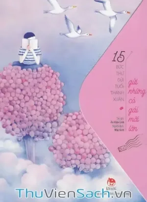 Mười Lăm Bức Thư Gửi Tuổi Thanh Xuân, Gửi Những Cô Gái Mới Lớn