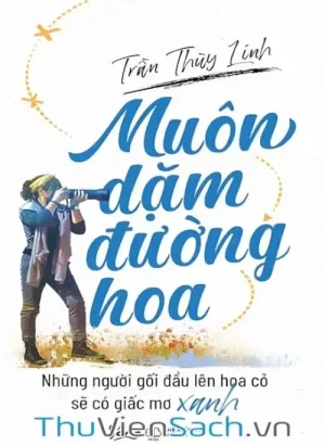 Muôn Dặm Đường Hoa