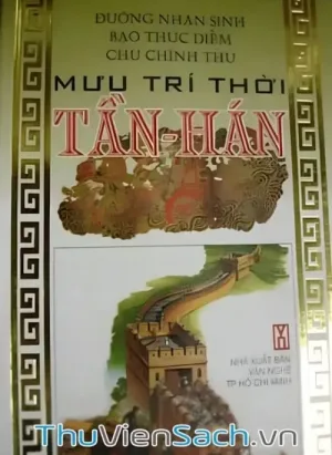 Mưu Trí Thời Tần Hán - Dương Nhạn Sinh - Bạo Thúc Diễm