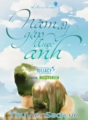 Năm Ấy Gặp Được Anh
