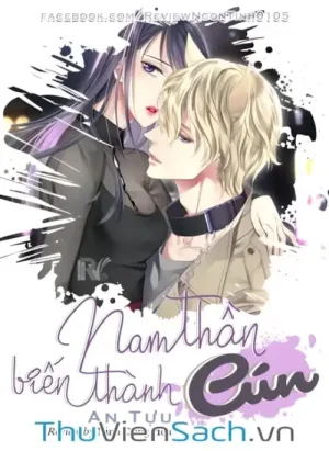 Nam Thần Biến Thành Cún