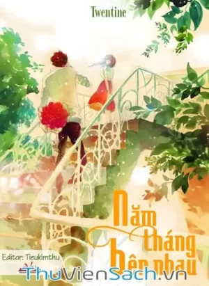 Năm Tháng Bên Nhau