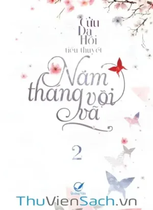 Năm Tháng Vội Vã - Tập 2