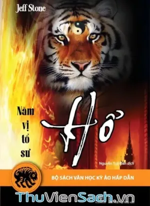Năm Vị Tổ Sư Tập 1: Hổ