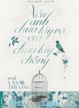 Nếu Anh Chưa Lấy Vợ, Em Cũng Chưa Lấy Chồng