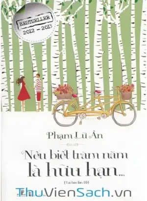 Nếu Biết Trăm Năm Là Hữu Hạn