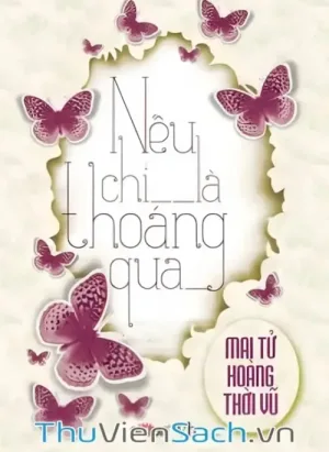 Nếu Chỉ Là Thoáng Qua