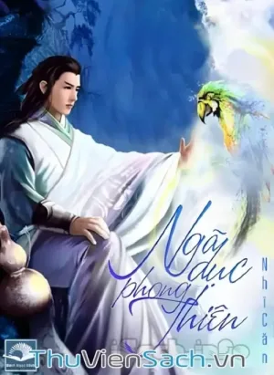 Ngã Dục Phong Thiên