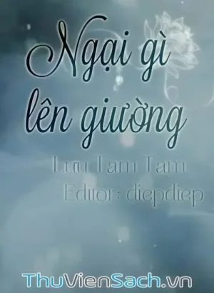 Ngại Gì Lên Giường