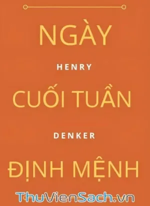 Ngày Cuối Tuần Định Mệnh