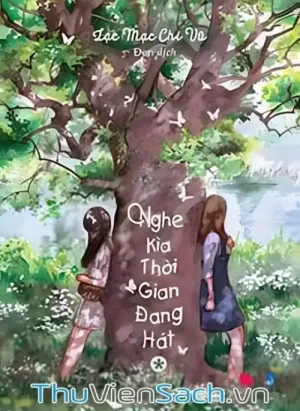 Nghe Kìa Thời Gian Đang Hát