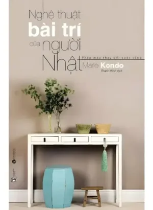 Nghệ Thuật Bài Trí Của Người Nhật