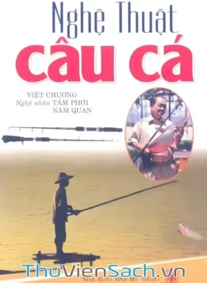 Nghệ Thuật Câu Cá