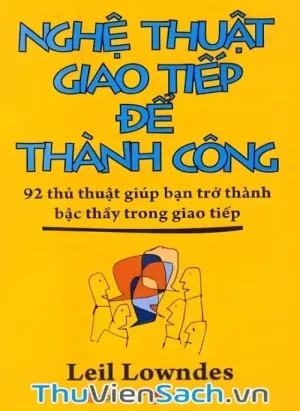 Nghệ Thuật Giao Tiếp Để Thành Công