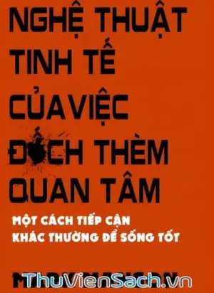 Nghệ Thuật Tinh Tế Của Việc Đếch Thèm Quan Tâm