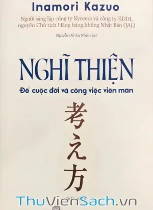 Nghĩ Thiện Để Cuộc Đời Và Công Việc Viên Mãn