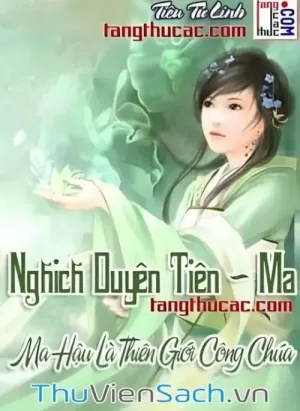 Nghịch Duyên Tiên - Ma